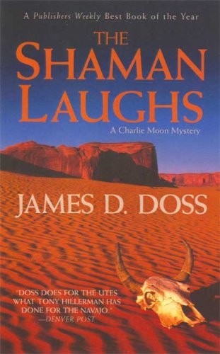The Shaman Laughs (Charlie Moon Mysteries)