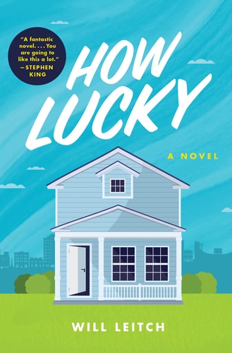 How Lucky A Novel