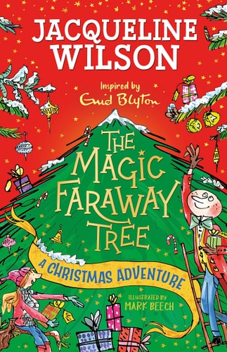 The Magic Faraway Tree: a Christmas Adventure
