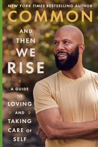 And Then We Rise A Guide to Loving and Taking Care of Self