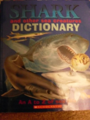 Shark and Other Sea Creatures Dictionary