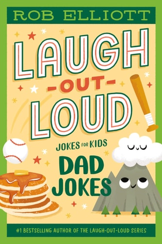 Laugh-Out-Loud Dad Jokes