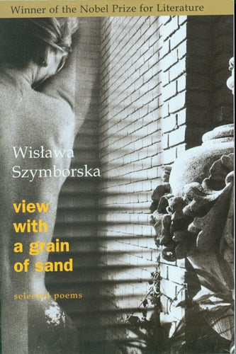 View with a Grain of Sand Selected Poems