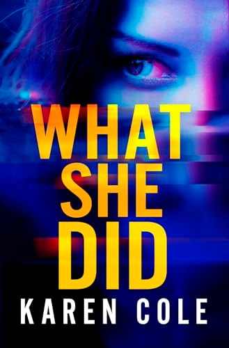 What She Did A Gripping Thriller with a Breathtaking Twist!