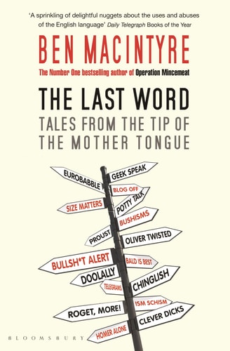 The Last Word Tales from the Tip of the Mother Tongue