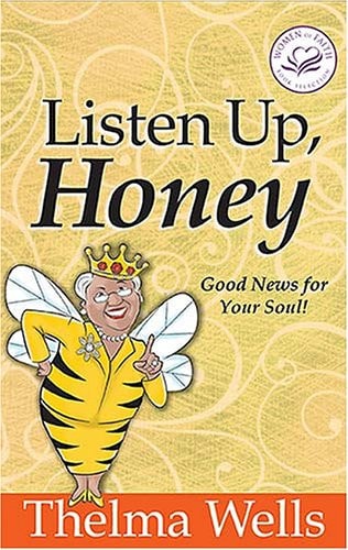 Listen Up, Honey Good News for Your Soul!