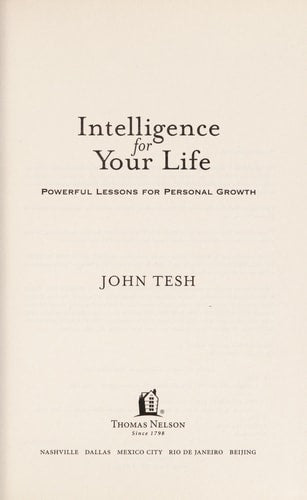 Intelligence for Your Life Powerful Lessons for Personal Growth
