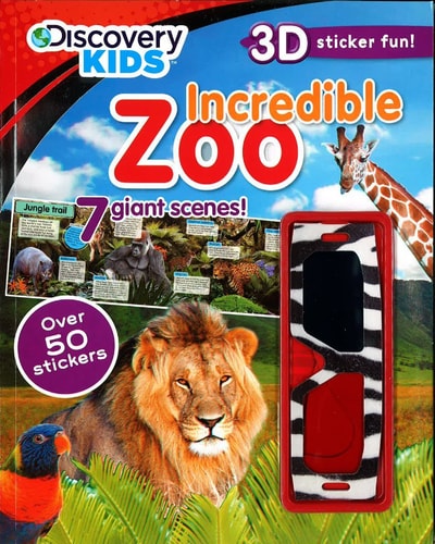 Incredible Zoo (Discovery Kids) (Discovery Kids 3D Sticker fun!)