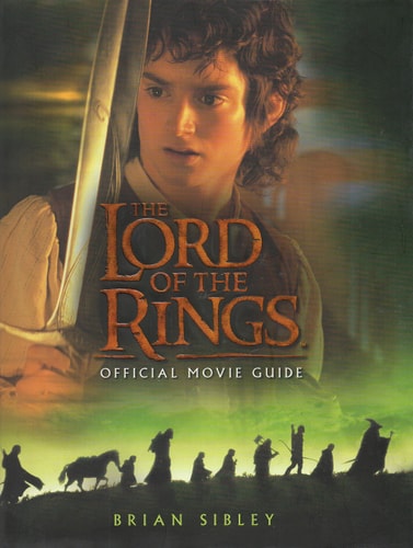 The Lord of the Rings Official Movie Guide