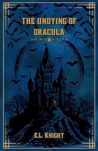 The Undying of Dracula