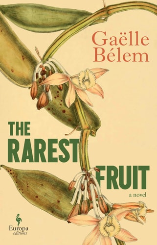 The Rarest Fruit