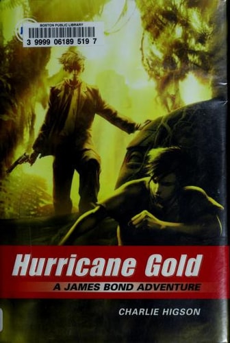 Hurricane Gold (James Bond Adventure, A)