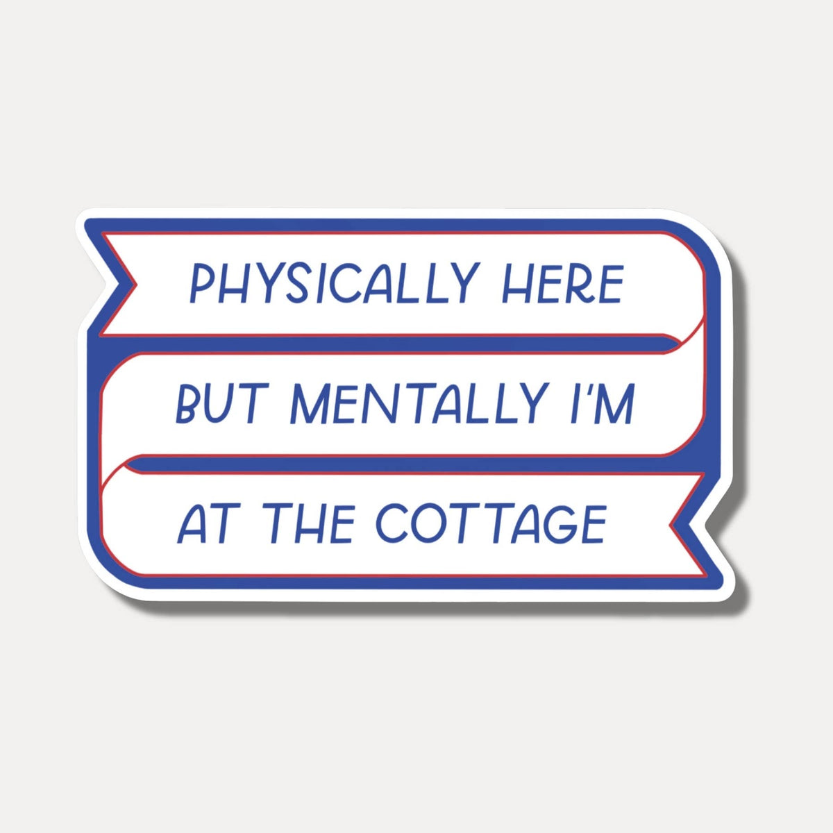 Mentally I'm At The Cottage Sticker| Heated Rivalry Sticker