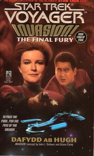 The Final Fury (Star Trek: Voyager, No 9: Invasion Book No 4)