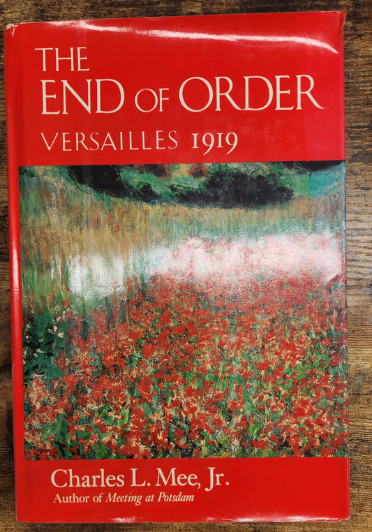 The End of Order: Versailles 1919