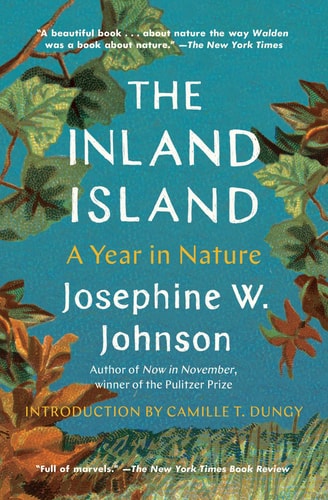 The Inland Island A Year in Nature