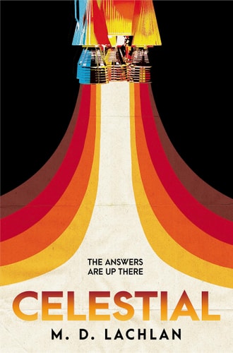 Celestial An Alternative History Set at the Height of the Space Race