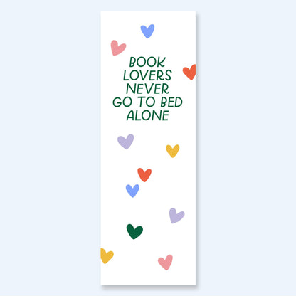 Book Lovers Never Go To Bed Alone | Funny Bookmark, USA Made