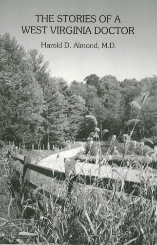 The Stories of a West Virginia Doctor