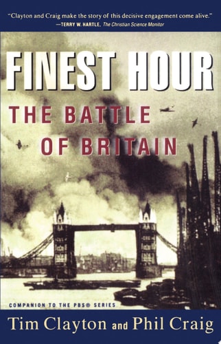Finest Hour The Battle of Britain