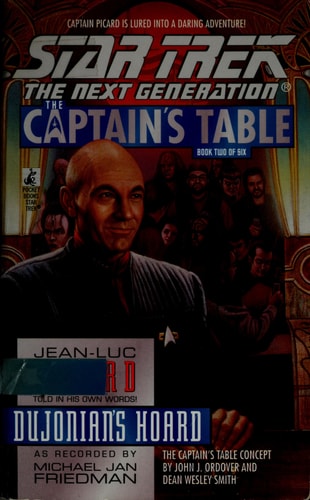 Dujonian's Hoard (Star Trek The Next Generation: The Captain's Table, Book 2)