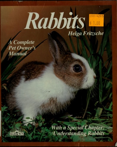 Rabbits Everything about Purchase, Care, Nutrition, and Diseases