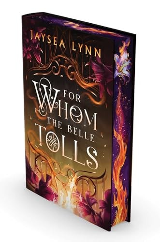 For Whom the Belle Tolls (Deluxe Limited Edition)
