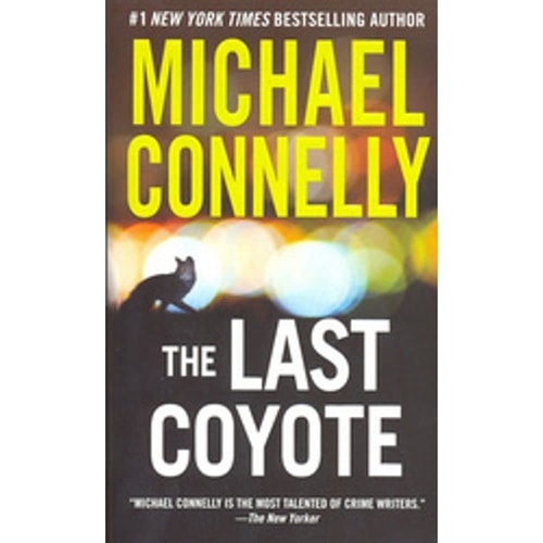 The Last Coyote (A Harry Bosch Novel, 4)