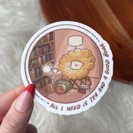 "All I need is tea and a good book" Cozy Tea Sticker