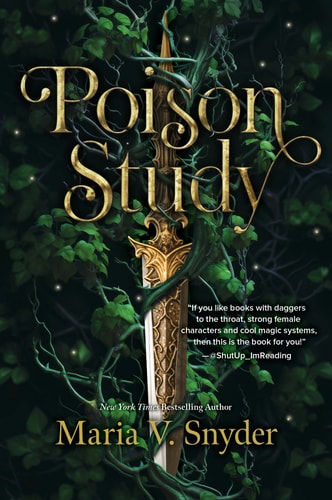 Poison Study: A Novel (The Chronicles of Ixia, 1)