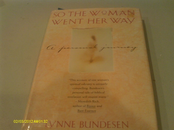 So the Woman Went Her Way A Personal Journey