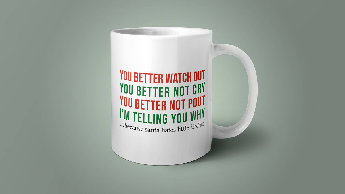 Better Not Pout Funny Christmas Mug