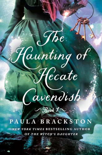 The Haunting of Hecate Cavendish A Novel