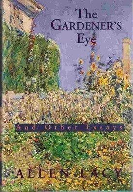 The Gardener's Eye and Other Essays