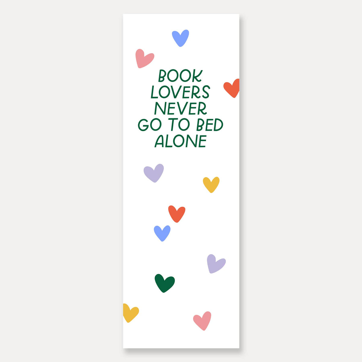 Book Lovers Never Go To Bed Alone | Funny Bookmark, USA Made