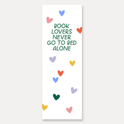Book Lovers Never Go To Bed Alone | Funny Bookmark, USA Made