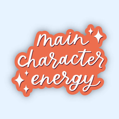 Main Character Energy Sticker | Book Stickers