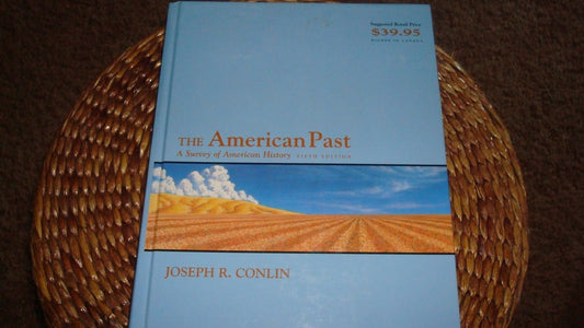 The American Past: A Survey of American History