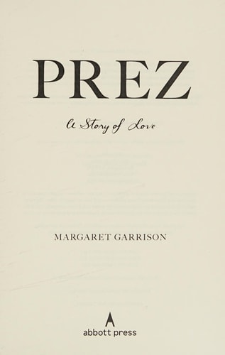 Prez: A Story of Love