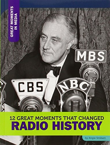 12 Great Moments That Changed Radio History