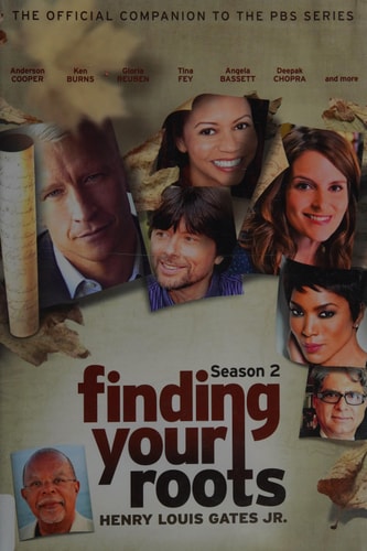 Finding Your Roots, Season 2 The Official Companion to the PBS Series
