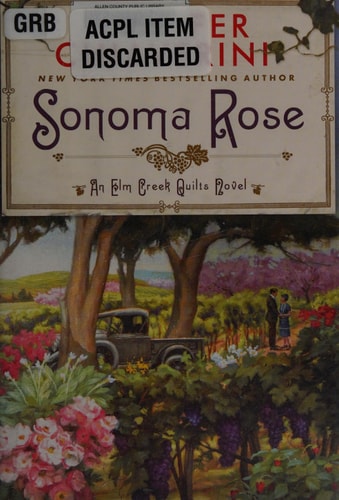 Sonoma Rose An Elm Creek Novel