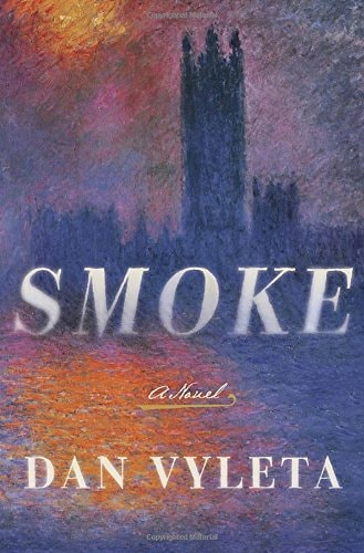 Smoke A Novel