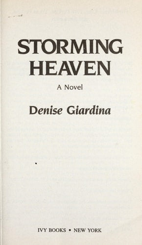 Storming Heaven A Novel