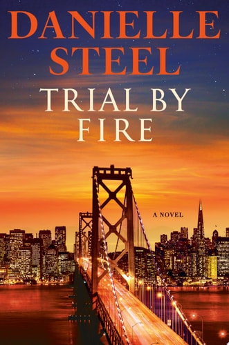 Trial by Fire A Novel