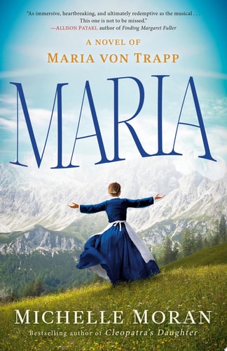 Maria A Novel of Maria von Trapp