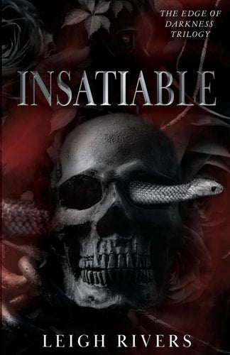 Insatiable (The Edge of Darkness Book 1)