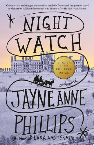 Night Watch (Pulitzer Prize Winner) A Novel