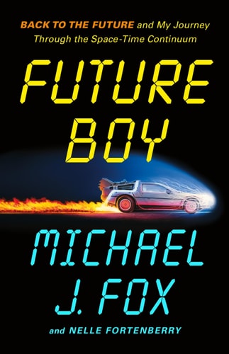 Future Boy Back to the Future and My Journey Through the Space-Time Continuum