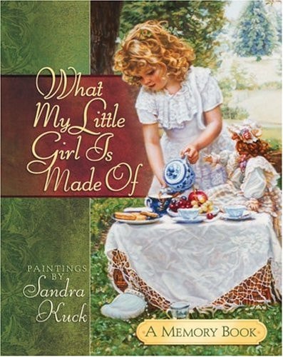 What My Little Girl Is Made Of A Memory Book